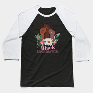 Black Lives Matter Floral Women Power Baseball T-Shirt